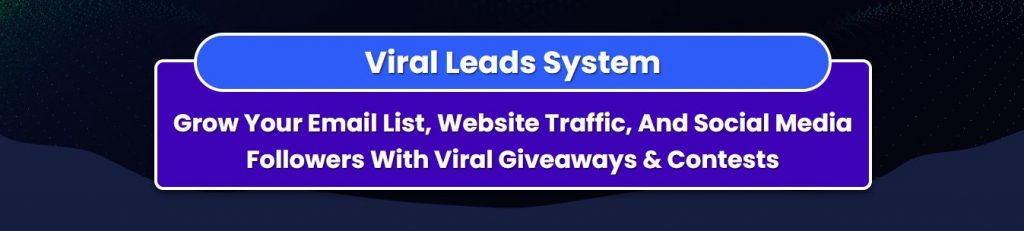 Viral leads engages social media traffic
