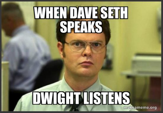 When Dave Seth Speaks